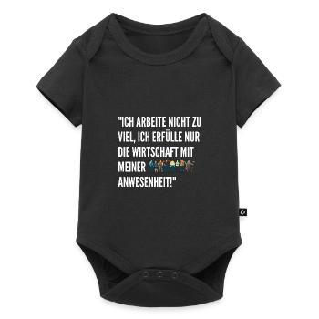Lustige Sprüche Arbeit Witzige Geschenke Schicht - Baby Premium Kurzarmbody - Schwarz - Vorne
