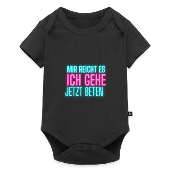 Mir reicht es ich gehe jetzt beten Christliche - Baby Premium Kurzarmbody - Schwarz - Vorne