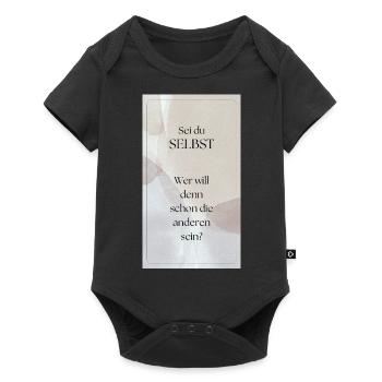 Sei du selbst - Baby Premium Kurzarmbody - Schwarz - Vorne