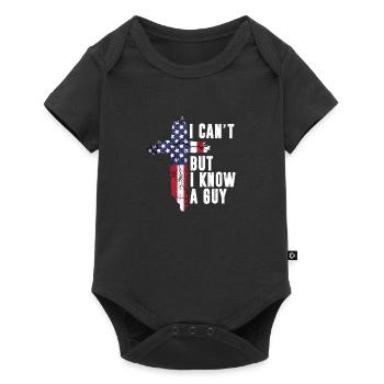 I Cant But I Know a Guy Jesus Christ USA Christian - Baby Premium short-sleeve bodysuit - black - Front