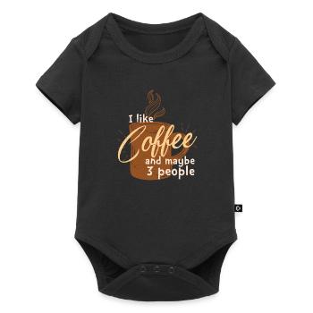 I Like Coffee And Maybe 3 People - Baby Premium short-sleeve bodysuit - black - Front