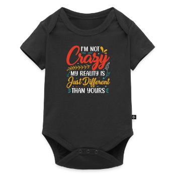 Je ne suis pas fou! Ma réalité... - Body à manches courtes Premium Bébé - noir - Devant