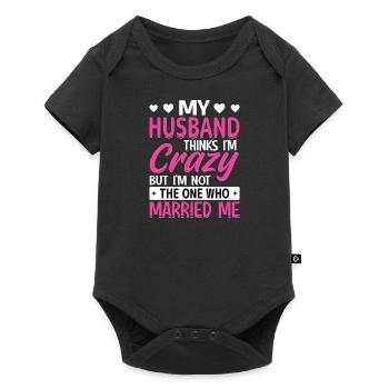 Crazy Wife Mari Cadeau Drôle - Body à manches courtes Premium Bébé - noir - Devant