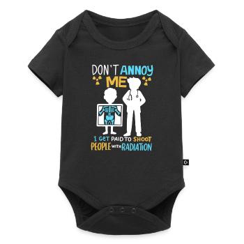 Don’t Annoy Me Radiology Radiologist Gift - Baby Premium short-sleeve bodysuit - black - Front