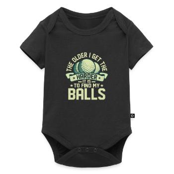 Plus je vieillis, plus il est difficile de trouver mes couilles - Body à manches courtes Premium Bébé - noir - Devant