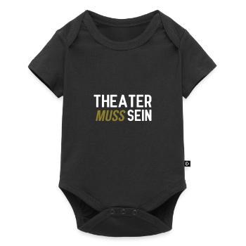 Theater muss sein - Baby Premium Kurzarmbody - Schwarz - Vorne