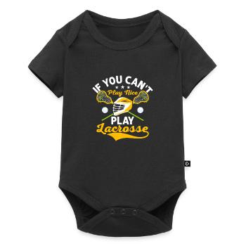 If You Can't Play Nice Play Lacrosse Player Team - Baby Premium short-sleeve bodysuit - black - Front
