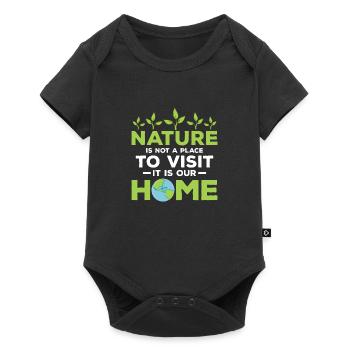 Nature Is Not A Place To Visit Planet Earth Day - Baby Premium short-sleeve bodysuit - black - Front