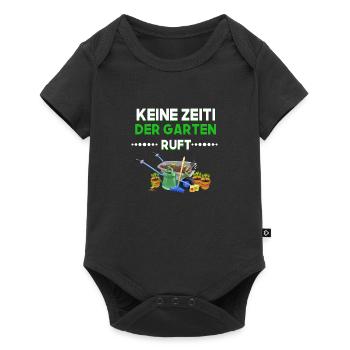 Keine Zeit Der Garten Ruft Gärtner - Baby Premium Kurzarmbody - Schwarz - Vorne