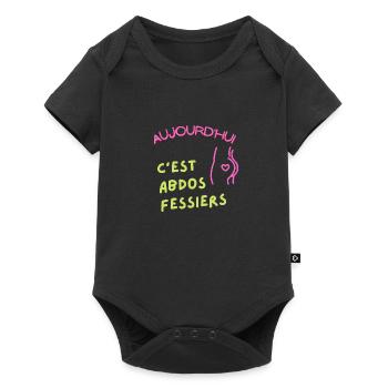 Aujourd'hui c'est abdos fessiers - Body à manches courtes Premium Bébé - noir - Devant