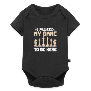 I Paused My Game To Be Here Chess Board Chess Pla - Baby Premium short-sleeve bodysuit - black - Front