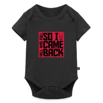 hell was full Zitat - Baby Premium Kurzarmbody - Schwarz - Vorne