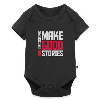 bad decisions great stories - Baby Premium Kurzarmbody - Schwarz - Vorne