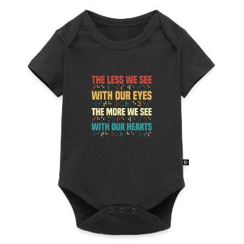 Moins nous voyons avec nos yeux la cécité de la canne - Body à manches courtes Premium Bébé - noir - Devant