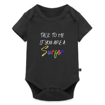 Parlez-moi, si vous êtes un surfeur - Body à manches courtes Premium Bébé - noir - Devant