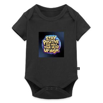 Stay positive and hold your head up high - Body à manches courtes Premium Bébé - noir - Devant
