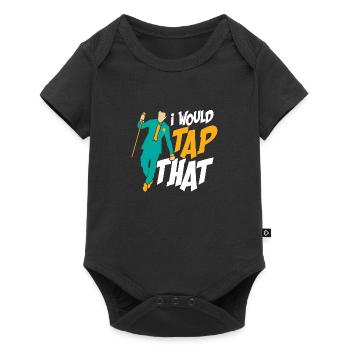 I Would Tap That Tap Dance Tap Dancer - Baby Premium Kurzarmbody - Schwarz - Vorne