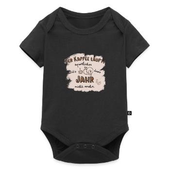 Der Kaffee läuft! Sportmuffel Kaffeetrinker Spruch - Baby Premium Kurzarmbody - Schwarz - Vorne