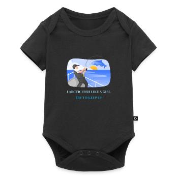 I Arctic Fish Like A Girl Try To Keep Up - Baby Premium short-sleeve bodysuit - black - Front
