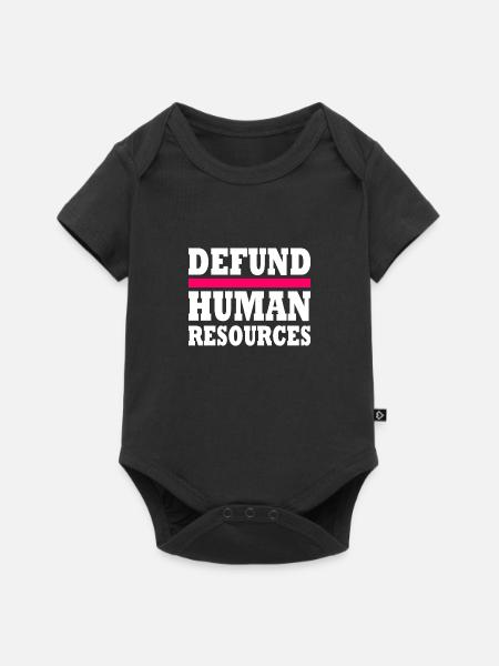 defund human resources - Baby Premium Kurzarmbody - Schwarz