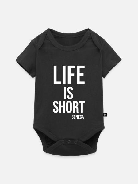 Life Is Short Zitat Seneca - Baby Premium Kurzarmbody - Schwarz