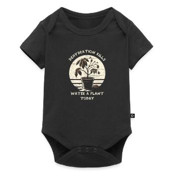 Dehydration Kills. Water A Plant Today. - Baby Premium short-sleeve bodysuit - black - Front