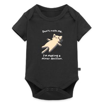 Don't Rush Me. I'm Making A Minor Decision. - Baby Premium short-sleeve bodysuit - black - Front
