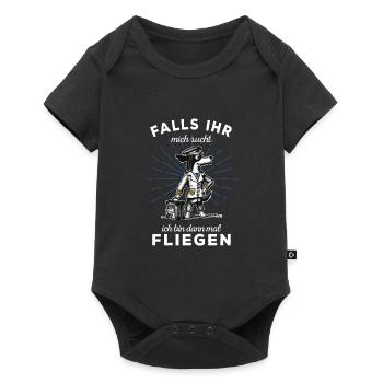 Falls ihr mich sucht, ich bin dann mal fliegen - Baby Premium Kurzarmbody - Schwarz - Vorne