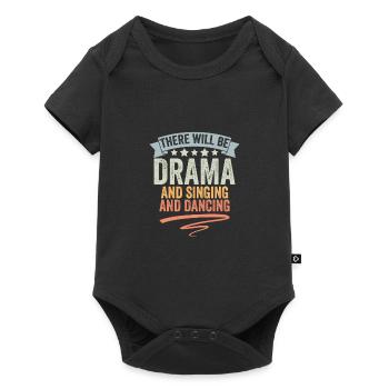 There Will Be Drama And Singing And Dancing Retro - Baby Premium short-sleeve bodysuit - black - Front