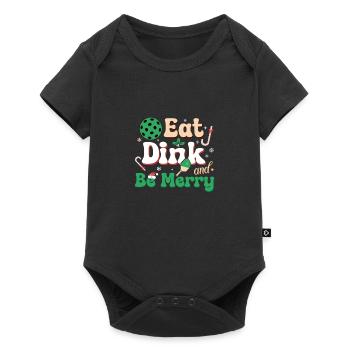 Eat Dink And Be Merry Christmas Pickleballer Quote - Baby Premium short-sleeve bodysuit - black - Front