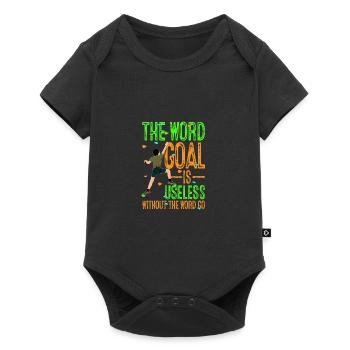The World Goal Is Useless Without The Word Go Clim - Baby Premium Kurzarmbody - Schwarz - Vorne