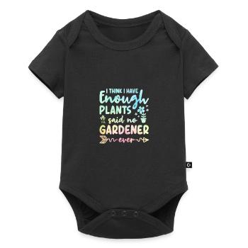 I Think I Have Enough Plants Gardener Gardening Ho - Baby Premium Kurzarmbody - Schwarz - Vorne