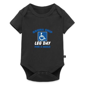 Leg Day Funny Handicap Workout Gym Amputee - Baby Premium short-sleeve bodysuit - black - Front