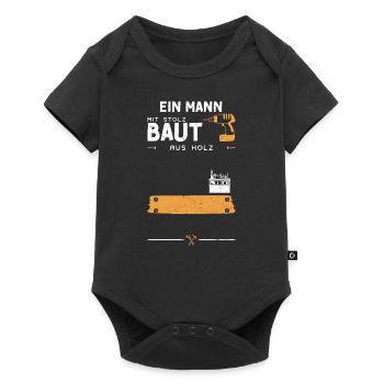 Ein Mann Mit Stolz Baut Aus Holz - Baby Premium Kurzarmbody - Schwarz - Vorne