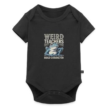 Weird Teachers Build Character Appreciation - Baby Premium short-sleeve bodysuit - black - Front