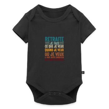 Drôle Retraite Homme Je Fais Ce Que Je Veux Quand - Body à manches courtes Premium Bébé - noir - Devant