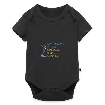 Arrête de tirer ma jambe amputée - Body à manches courtes Premium Bébé - noir - Devant