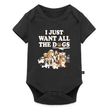 I WANT ALL DOGS! Dog friend dog gift - Baby Premium short-sleeve bodysuit - black - Front