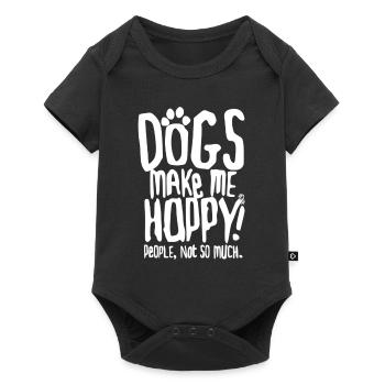 Dogs Make Me Happy People Not So Much - Baby Premium Kurzarmbody - Schwarz - Vorne