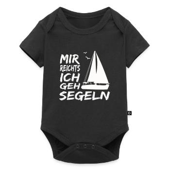 Mir reicht es ich geh Segeln - Baby Premium Kurzarmbody - Schwarz - Vorne
