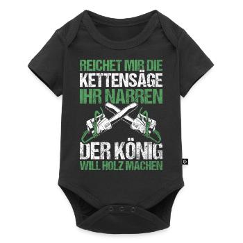 Der König Will Holz Machen Holzfäller Holz hacken - Baby Premium Kurzarmbody - Schwarz - Vorne