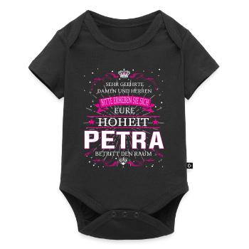 Eure Hoheit Petra betritt den Raum - Baby Premium Kurzarmbody - Schwarz - Vorne
