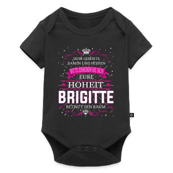 Eure Hoheit Brigitte betritt den Raum - Baby Premium Kurzarmbody - Schwarz - Vorne