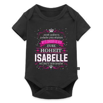 Eure Hoheit Isabelle betritt den Raum - Baby Premium Kurzarmbody - Schwarz - Vorne
