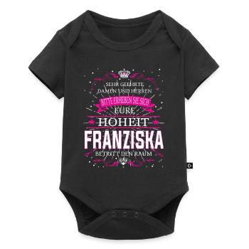 Eure Hoheit Franziska betritt den Raum - Baby Premium Kurzarmbody - Schwarz - Vorne