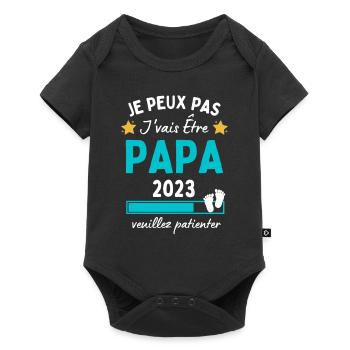 Je peux pas j'vais être Papa 2023 Futur Papa - Body à manches courtes Premium Bébé - noir - Devant