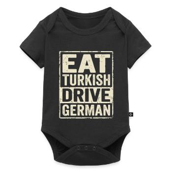Eat Turkish Drive German - Baby Premium Kurzarmbody - Schwarz - Vorne
