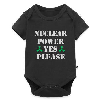 Nuclear Power, Yes Please, Nuclear Energy - Baby Premium short-sleeve bodysuit - black - Front