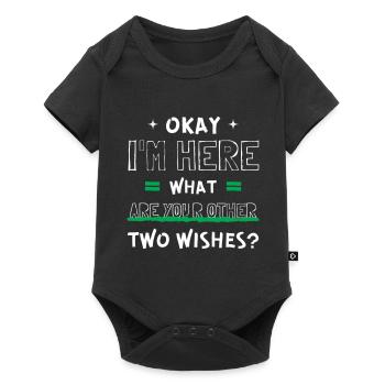 Cool Okay I'm Here What Are Your Other Two Wishes? - Baby Premium short-sleeve bodysuit - black - Front