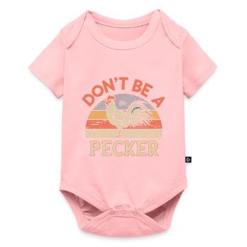 Le poulet ne soit pas un pic - Body à manches courtes Premium Bébé - rose - Devant